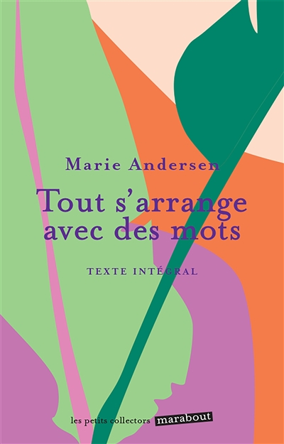 Tout s'arrange avec des mots : texte intégral