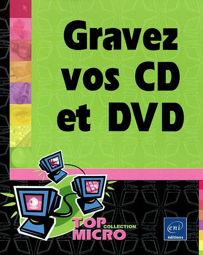 Gravez vos CD et DVD