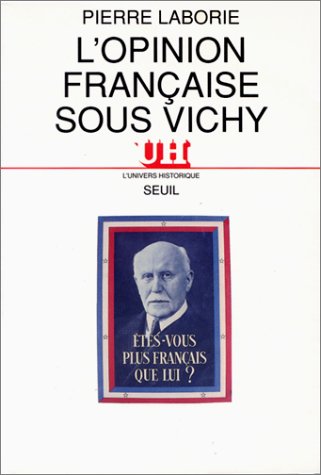 L'Opinion française sous Vichy