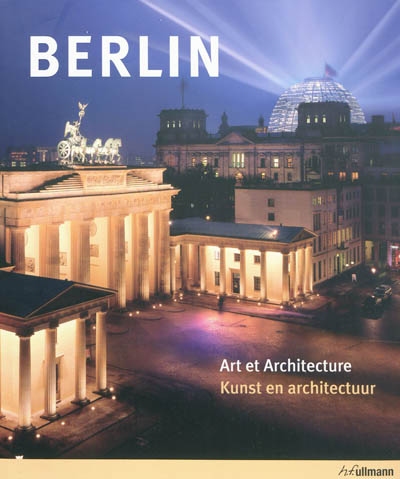 Berlin : art et architecture. Kunst en architectuur