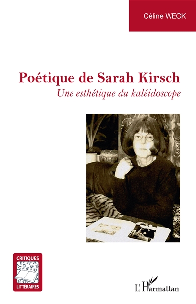 Poétique de Sarah Kirsch : une esthétique du kaléidoscope