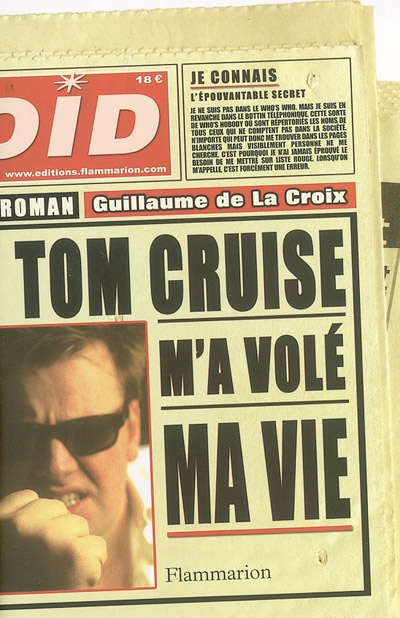 Tom Cruise m'a volé ma vie