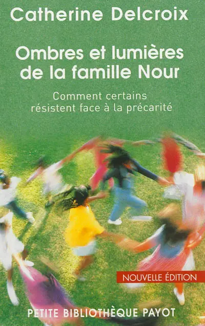 Ombres et lumières de la famille Nour : comment certains résistent face à la précarité