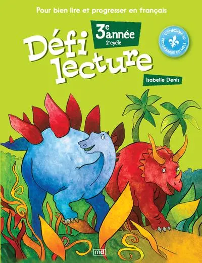 Défi lecture : pour bien lire et progresser en français (3e année)