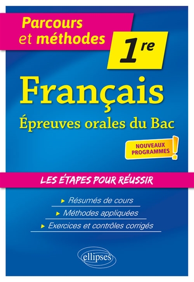 Français, épreuves orales du bac, 1re : nouveaux programmes