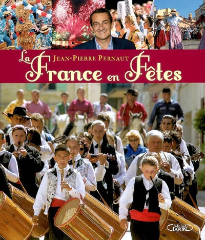 La France en fêtes