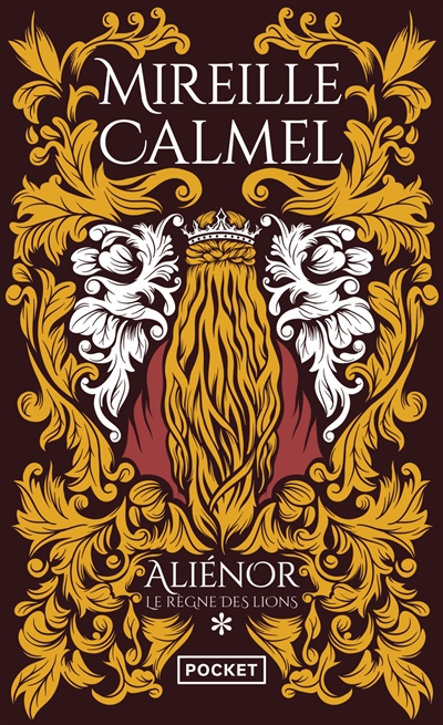 Aliénor. Vol. 1. Le règne...