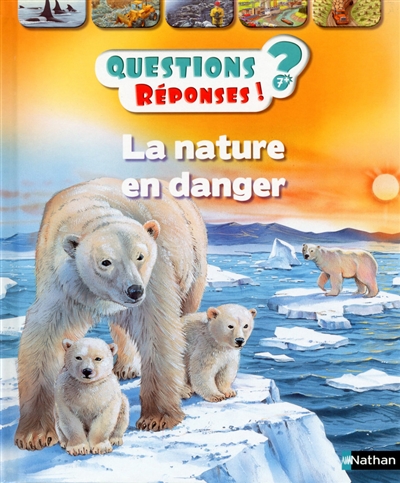 Questions réponses : La nature en danger