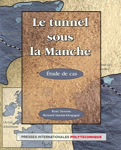 Le tunnel sous la Manche : étude de cas