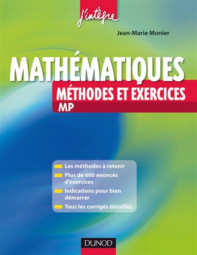 Les méthodes et exercices de mathématiques MP