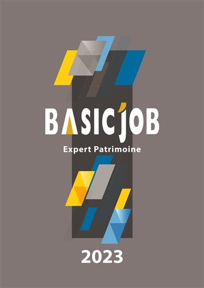 Basic'Job : expert patrimoine : 2023
