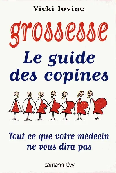 Grossesse : le guide des copines