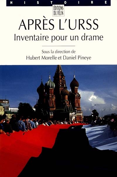Après l'URSS : inventaire...