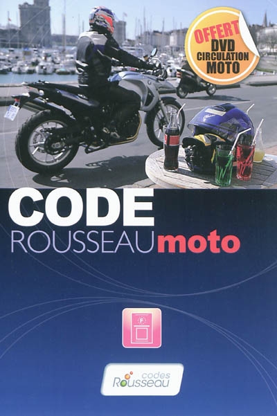 Code Rousseau moto : permis A-A1 : préparation à l'examen