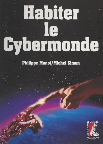 Habiter le cybermonde