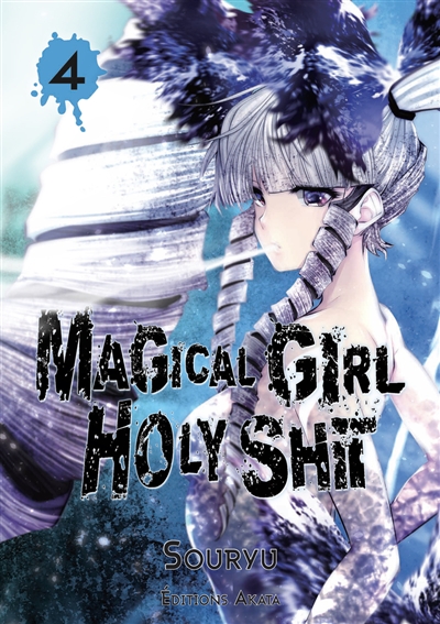 Magical girl holy shit. Vol. 4