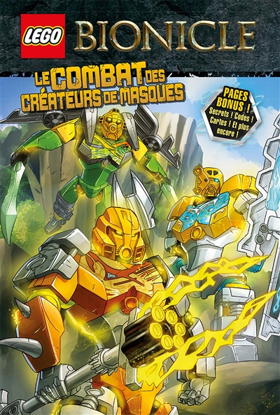 Lego Bionicle. Le combat des créateurs de masques