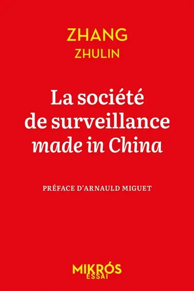 La société de surveillance made in China