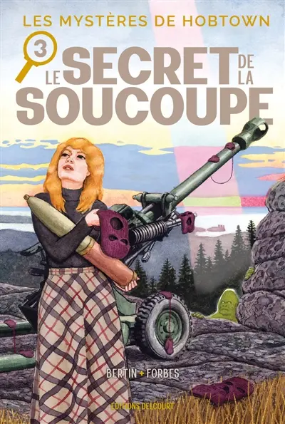 Les mystères de Hobtown. Vol. 3. Le secret de la soucoupe