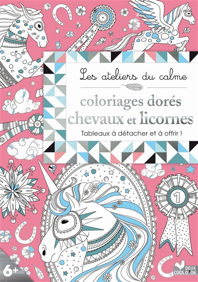 Coloriages dorés chevaux et licornes : tableaux à détacher et à offrir !