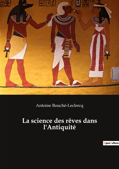 La science des rêves dans l'Antiquité : Les mystères des songes révélés par les anciens