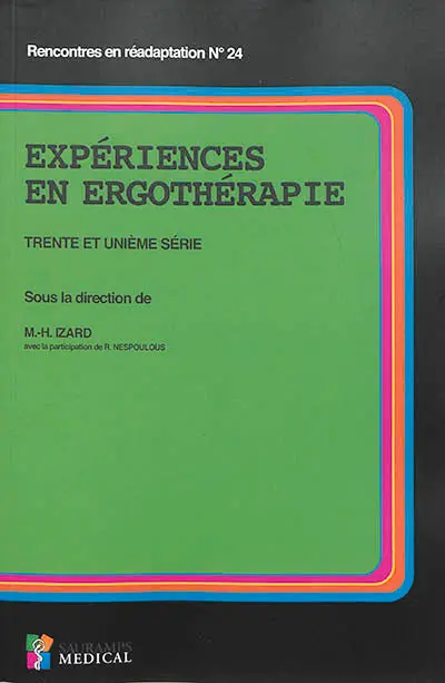 Expériences en ergothérapie. Vol. 31