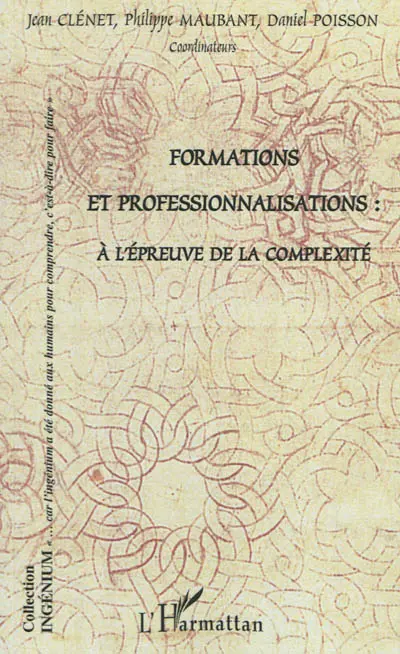 Formations et professionnalisations : à l'épreuve de la complexité