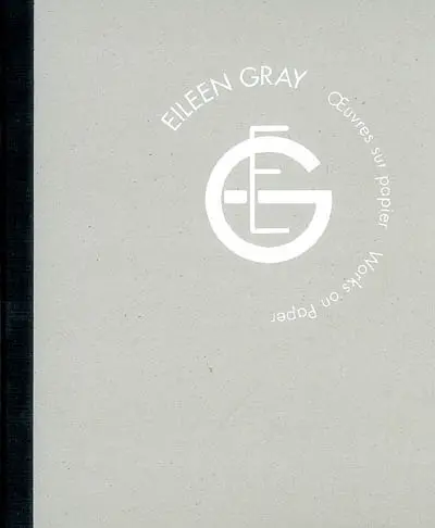 Eileen Gray : oeuvres sur papier. Eileen Gray : works on paper