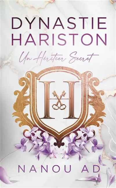 Dynastie Hariston. Vol. 1. Un héritier secret