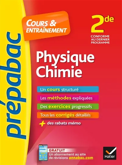 Physique chimie 2de : conforme au dernier programme