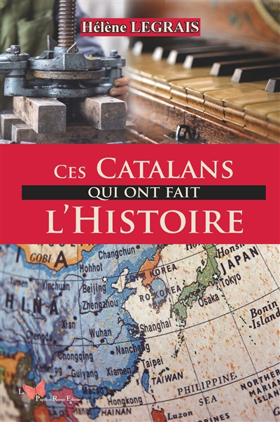 Ces Catalans qui ont fait l'histoire