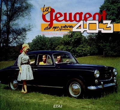 La Peugeot 403 de mon père