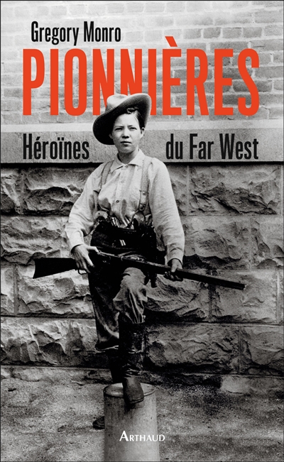 Pionnières : héroïnes du Far West