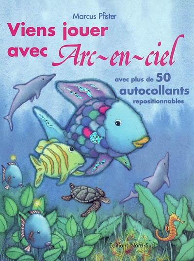 Viens Jouer Avec Arc-en-ciel ! Avec Autocollants