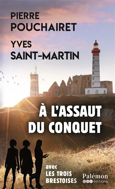A l'assaut du Conquet : avec les trois Brestoises
