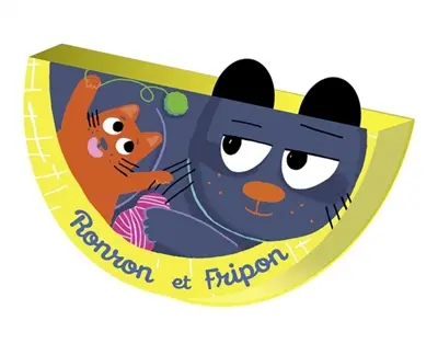 Ronron et Fripon