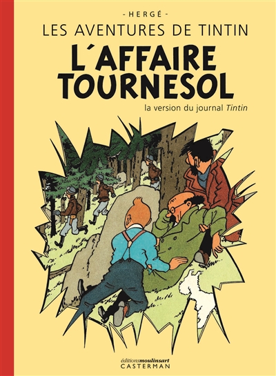 Les aventures de Tintin. L'affaire Tournesol : la version du journal Tintin