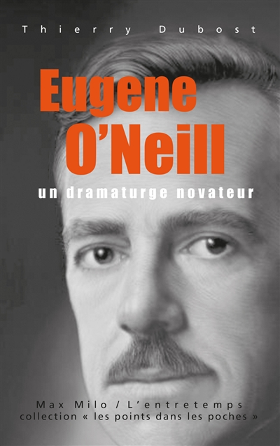 Eugene O'Neill : un dramaturge novateur