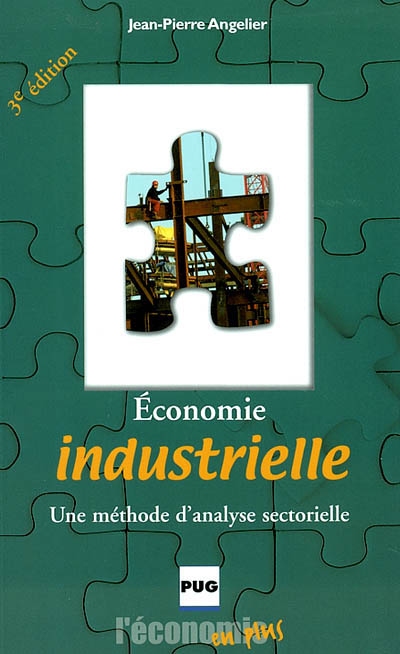 Economie industrielle : une méthode d'analyse sectorielle