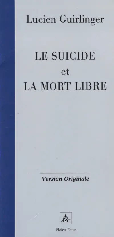 Le suicide et la mort libre