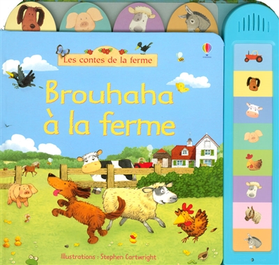 Brouhaha à la ferme