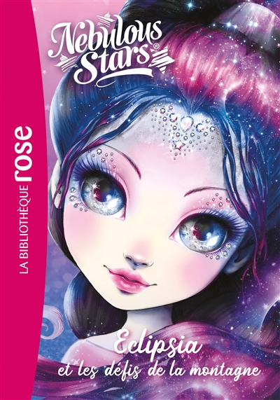 Nebulous stars. Vol. 10. Eclipsia et les défis de la montagne