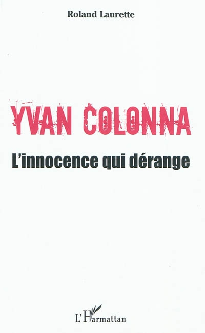 couverture du livre Yvan Colonna : l'innocence qui dérange