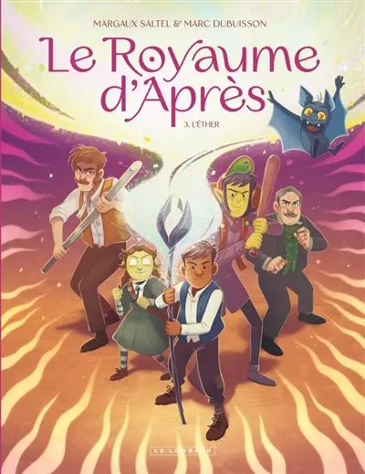 Le royaume d'Après. Vol. 3. L'Ether