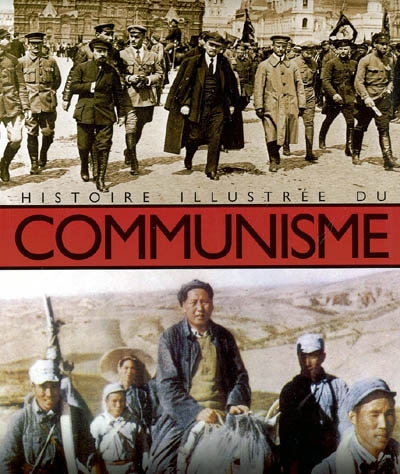 Histoire illustrée du communisme