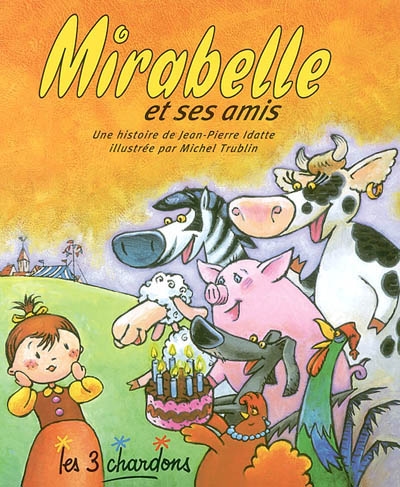 Mirabelle et ses amis