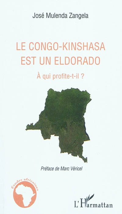 Le Congo Kinshasa est un eldorado : à qui profite-t-il ?