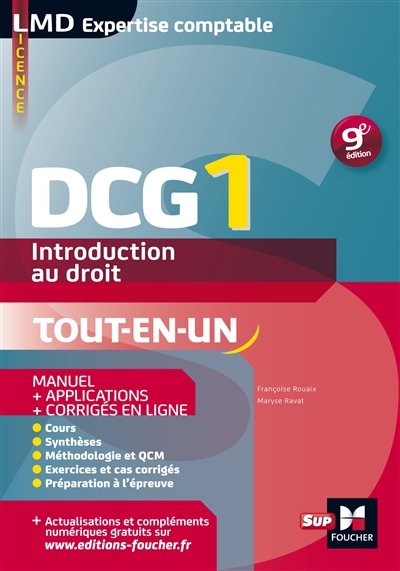 DCG 1 : introduction au droit, tout-en-un : manuel & applications, cours, exercices, QCM, méthodologie
