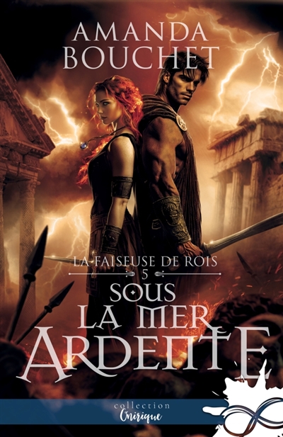Sous la mer ardente : La faiseuse de Rois, T5