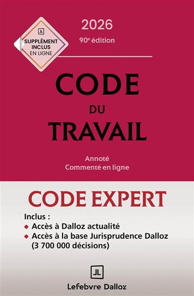 Code du travail : annoté,...